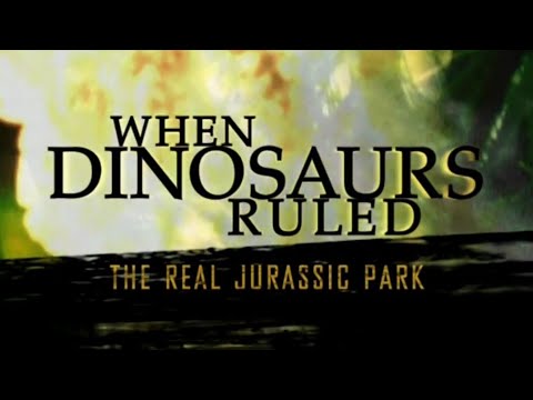 When Dinosaurs Ruled: Ep2 "The Real Jurassic Park" HD (Narrated by Jeff Goldblum)