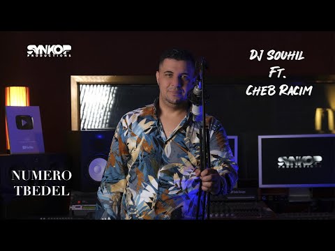 Dj Souhil Ft. Cheb Racim - Numéro tbedel - ( Clip Officiel )