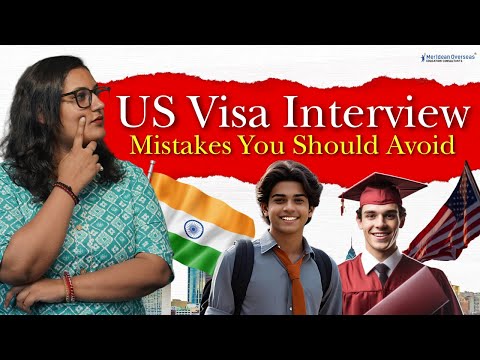 US Immigration: US Visa Interview | Mistakes you should Avoid #studyinusa