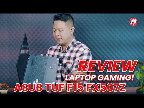 REVIEW  LAPTOP GAMING ASUS TUF F15 FX507Z