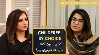 Childfree by Choice: Why has Aleena Farooq Sheikh voluntarily opted out of parenthood?