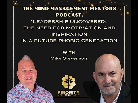 Leadership Uncovered: The Need for Motivation and Inspiration In a Future Phobic Generation