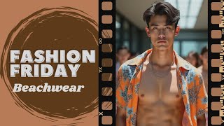 (Fashion Friday) Discover Beachwear Lookbook | AI Art | Hang Out With Us