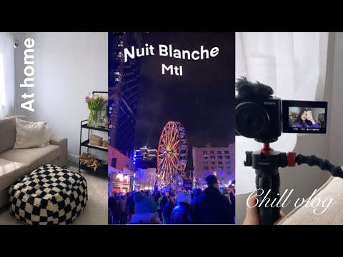 VLOG 45: Mtl nuit blanche + chill day at home