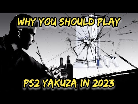 10 Reasons Why You Should Play PS2 Yakuza in 2023