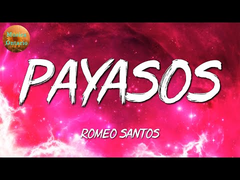 ♩ Romeo Santos, Frank Reyes – Payasos | Gera MX, Bad Bunny, Zacarias Ferreira (Letra\Lyrics)