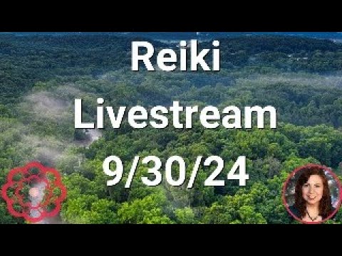 Reiki Energy Livestream 9/30/24 - Energy for a Richer Opportunities