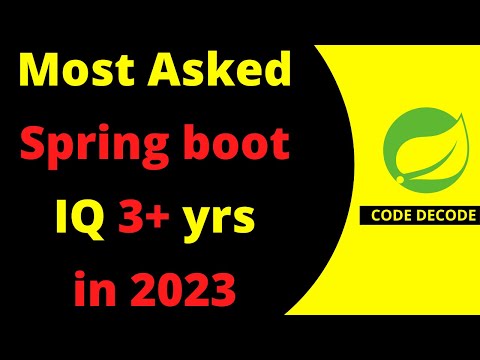 Spring boot Interview Questions and Answers for 3+ years of Experience in 2023 | Code Decode