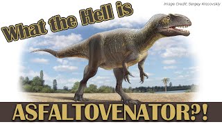 Asfaltovenator: One of the Best Theropods from the Middle Jurassic