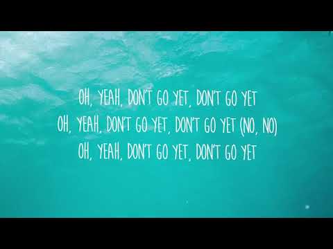 Camila Cabello - Don't Go Yet (Lyrics)