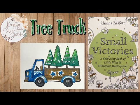 Johanna Basford Small Victories colour along ~ Tree Truck