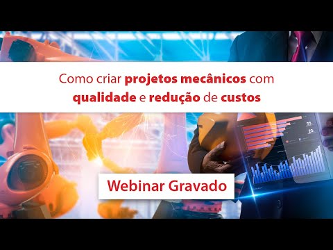 Como criar projetos mecânicos com qualidade e redução de custos | Webinar MAPData