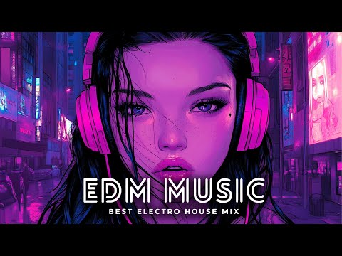 EDM Music Mix 2025🎧Mashups & Remixes Of Popular Songs🎧Bass Boosted 2025