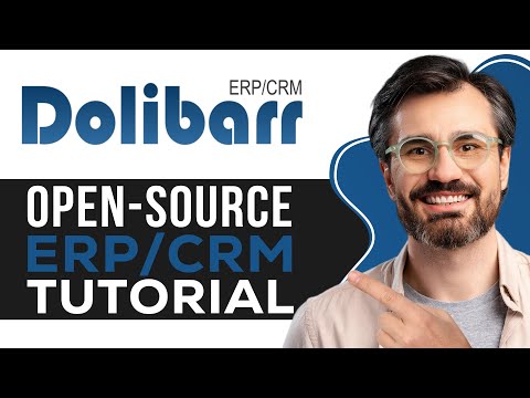 Dolibarr Tutorial for Beginners | Open-Source ERP/CRM Tutorial 2025