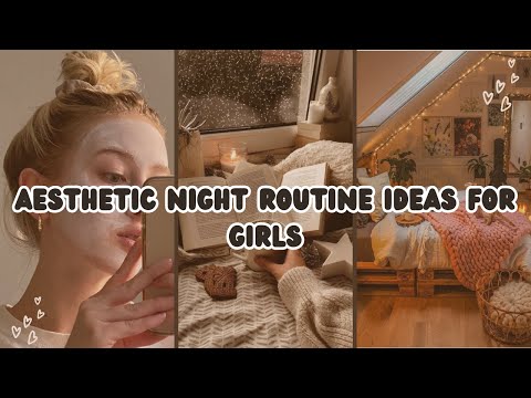 Aesthetic Night Routine Ideas for Girls