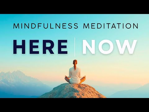 Here, Now | Mindfulness Meditation | 10 Minutes