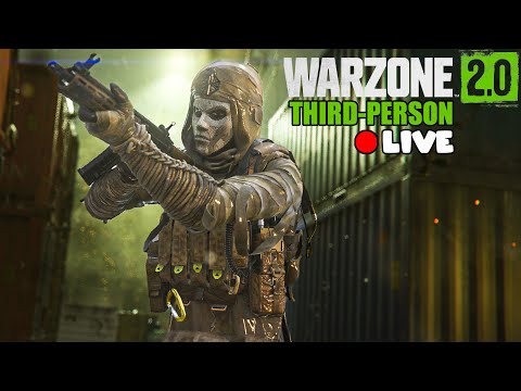 🔴 LIVE - 3RD PERSON WARZONE 2 - BATTLE ROYALE GAMEPLAY