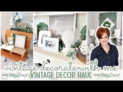 VINTAGE DECORATE WITH ME  VINTAGE DECOR HAUL