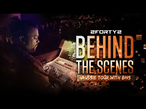 2FORTY2 | Behind The Scenes | Australian Tour 2023 | BnS Show Series |