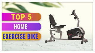 Best Home Exercise Bike 2021