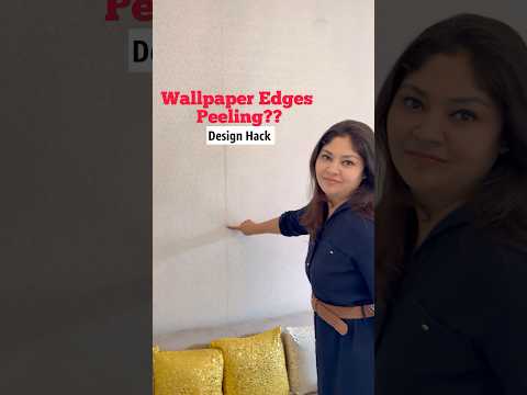 Wallpaper edged peeling Hack!! #wallpaper #designhacks #interiordesign #homedecor #interiordesign