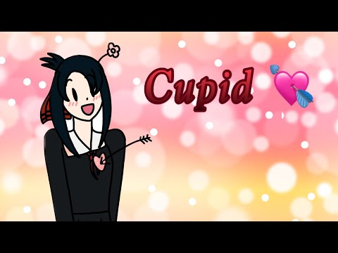 Kaguya Animatic | Cupid Twin Version - Sped Up | Kaguya-sama: Love Is War