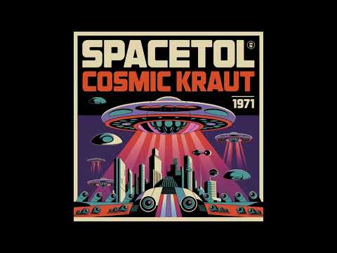 Spacetol - Cosmic Kraut (1971) [Full Album]