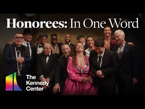 Kennedy Center Honorees: In One Word