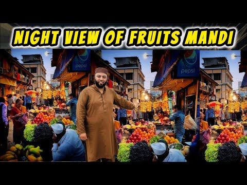 Saste Fruits & Sabzi Mandi in Sialkot | Night View Of Sialkot Vegetables Market | Food Vlog | KXB