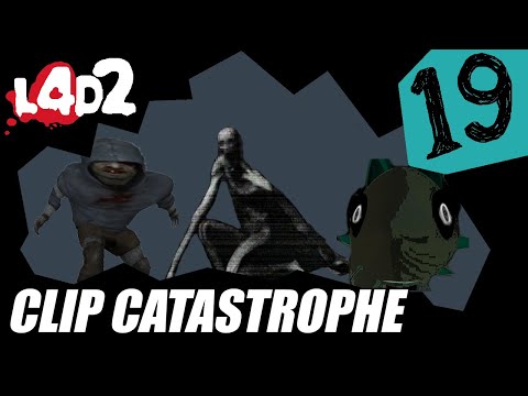 Via's Clip Catastrophe #19 [L4D2]