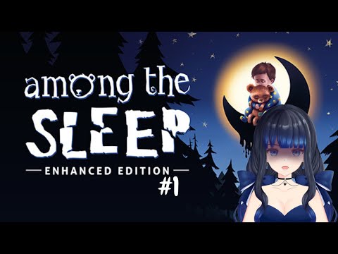 【Among The Sleep】MAMAH MAMAH AKU TAKUD