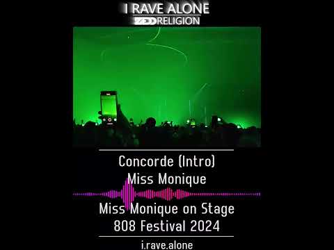 Concorde (Intro) - Miss Monique [Miss Monique Live 808 Festival 2024]