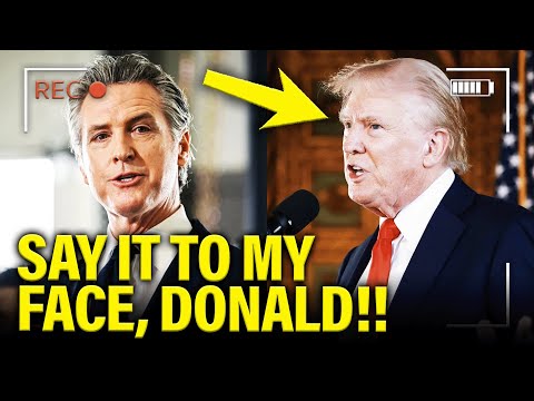 BOOM! Newsom THROWS DOWN on Trump in PUBLIC