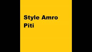 Style Amro Piti Improvisation (Official Music Video)