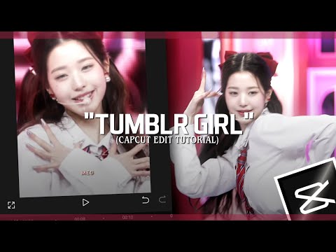 "TUMBLR GIRL" Tiktok trend capcut editing tutorial