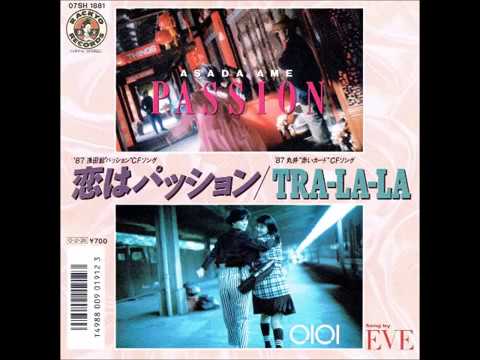 恋はPASSION / TRA-LA-LA ✦ EVE ✦ 1987