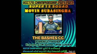 MOVIN SUBASINGHA , MEMBER OF UCCT20 Championship SUPER 15