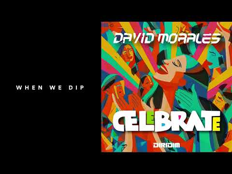 Premiere: David Morales - Celebrate [DIRIDIM]