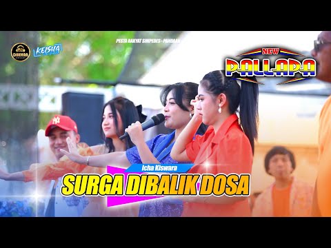 SURGA DIBALIK DOSA~icha kiswara new pallapa~concert simpedes bri pandaan~ pasuruan ~jatim