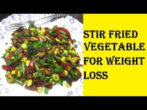 Stir Fry Vegetables for Weight Loss | Stir Fry Vegetables Chinese Style | Healthy Vegetarian Recipes