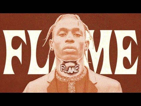 [𝗖 𝗥 𝗔 𝗭 𝗬 ] TRAVIS SCOTT X MIKE DEAN TYPE BEAT ~ "FLAME"