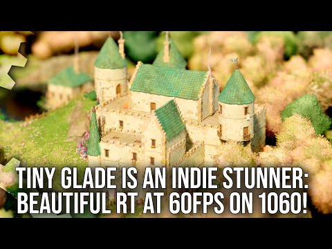 Tiny Glade PC - Beautiful RT Visuals - 60FPS on a GTX 1060!