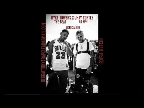 Myke Towers x Jhay Cortez Tye Beat