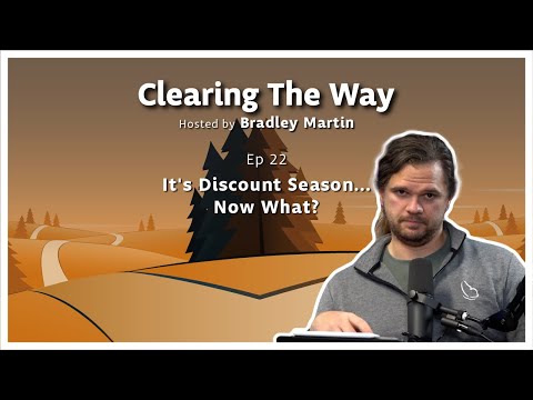 Ep 22 | It's Discount Season...Now What?