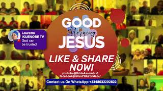 LIVE: #GOOD_MORNING_JESUS | #GMJ SEASON 2025| #ComingToSeekHisFace | #GodCanBeTrusted | #DAY13