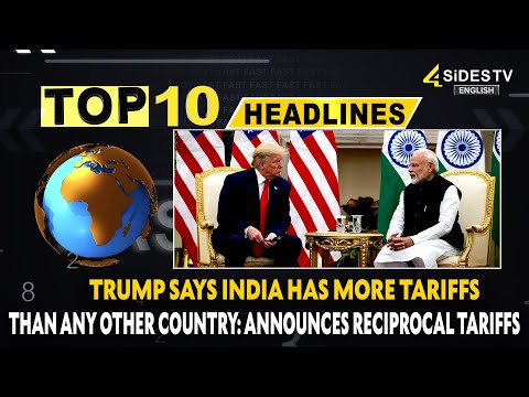 Top 10 English Trump Says India Has More Tariffs Than Any Other Country | English News | 4sidestv