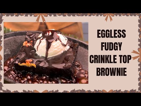 EGGLESS FUDGY CRINKLE TOP BROWNIE RECIPE ❤️ | Crafians