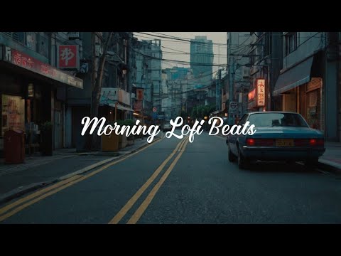 Morning Lofi Beats - Wake Up & Chill#lofi #lofiandchillmusic #music