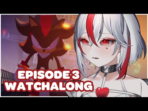 【WATCHALONG】To the Ark | SONIC X SHADOW GENERATIONS: Dark Beginnings Episode 3【Aimee】