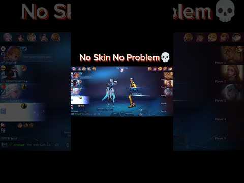 No Skin No Problem💀 #mobilelegends #Iorichou #shorts